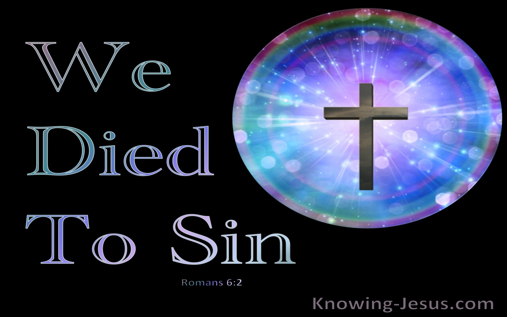 Romans 6:2 We Died to Sin (blue)